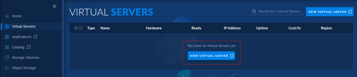 If you have no Virtual Servers, none will be listed - click "New Virtual Server" to create the first Server
